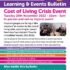 Glasgow Disability Alliance Confident Connected Contributing Learning and Events Bulletin Autumn 2022 Cost of Living Crisis Event Tuesday 29th November 2022 • 10am - 3pm In-person and online (hybrid event) Disabled people are facing a “dire situation” in relation to the cost of living crisis, according to Joseph Rowntree Foundation's ‘Poverty in Scotland’ report, (Oct 2022). Come along to this event and tell the Scottish Government and Glasgow Council what actions you think they should take to help disabled people cope, especially as winter is fast approaching. • Watch a new PPP live performance. • Hear from Scottish Government and Glasgow City Council. • Meet others and share your experience and ideas. • Take part in person, or online. • Get information and support to help you cope. Also inside this bulletin: • Online learning. • New in-person learning. • Menopause support group. • GDA Peer Networks. • Social Care Expert Group. • Drivers for Change. • Important info about COVID-19 & flu vaccines.